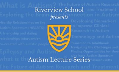Cape Cod’s Riverview School to Host Summer 2021 Autism Lecture Series